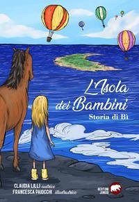 Cover L' isola dei bambini. Storia di Bì