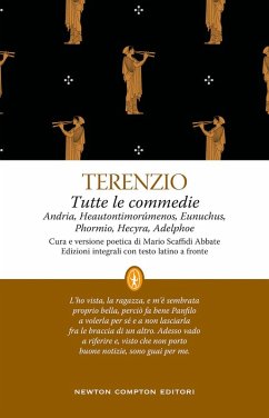 Tutte le commedie. Testo latino a fronte - Terenzio, P. Afro