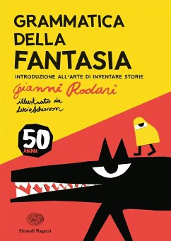 Cover Grammatica della fantasia. Introduzione all'arte di inventare storie. 50 anni