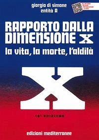Cover Rapporto dalla dimensione X. La Vita, la Morte, l'Aldilà