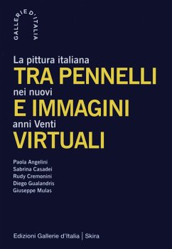 Tra pennelli e immagini virtuali. La pittura italiana nei nuovi anni Venti Tra pennelli e immagini virtuali. La pittura italiana nei nuovi anni Venti