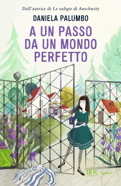 A un passo da un mondo perfetto - Palumbo, Daniela A un passo da un mondo perfetto - Palumbo, Daniela