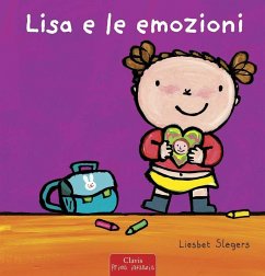 Lisa e le emozioni - Slegers, Liesbet