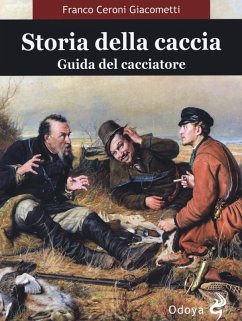 Cover Storia della caccia. Guida del cacciatore