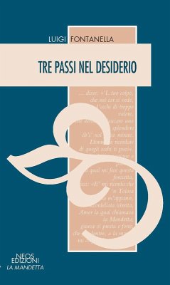 Tre passi nel desiderio - Fontanella, Luigi