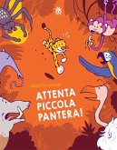 Attenta piccola pantera! Attenta piccola pantera!