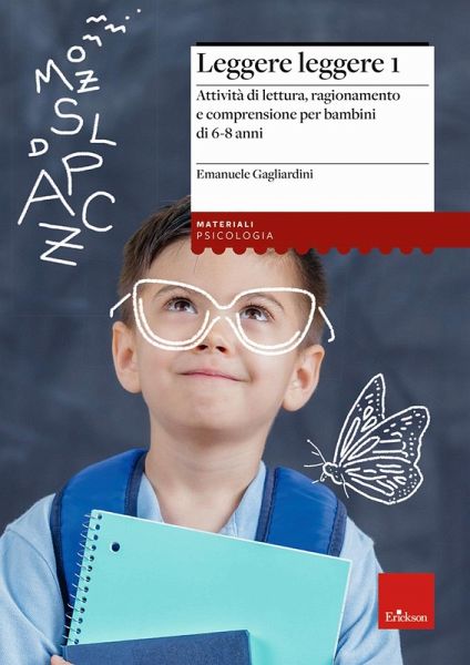Attività di lettura, ragionamento e comprensione per bambini di 6-8 anni Attività di lettura, ragionamento e comprensione per bambini di 6-8 anni