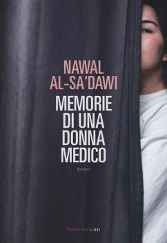 Memorie di una donna medico - Saadawi, Nawal al