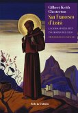 San Francesco d'Assisi. La gioiosa follia di un innamorato del cielo San Francesco d'Assisi. La gioiosa follia di un innamorato del cielo