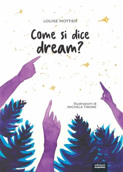 Come si dice dream? Storie di vita di adolescenti in esilio - Mottier, Louise Come si dice dream? Storie di vita di adolescenti in esilio - Mottier, Louise