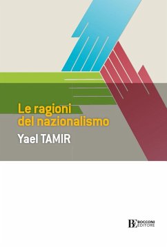 Le ragioni del nazionalismo - Tamir, Yael