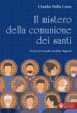 Il mistero della comunione dei santi Il mistero della comunione dei santi