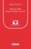 Pensare Dio. Saggio di teologia razionale