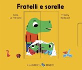 Fratelli e sorelle Fratelli e sorelle