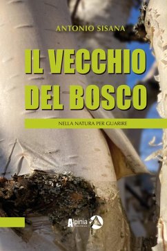 Cover Il vecchio del bosco. Nella natura per guarire