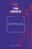 Antropologia. Ripensare il mondo Antropologia. Ripensare il mondo