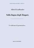 Sulla lingua degli zingari. Un abbozzo di grammatica Sulla lingua degli zingari. Un abbozzo di grammatica