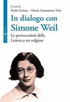 In dialogo con Simone Weil. Le provocazioni della 'Lettera a un religioso'