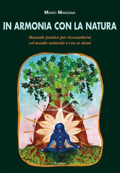 Cover In armonia con la natura. Manuale pratico per riconnettersi col mondo naturale e con se stessi