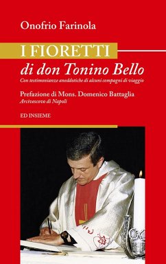 Cover I fioretti di don Tonino Bello. Con testimonianze aneddotiche di alcuni compagni di viaggio
