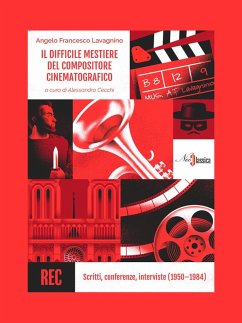 Cover Il difficile mestiere del compositore cinematografico. Scritti, conferenze, interviste (1950-1984)