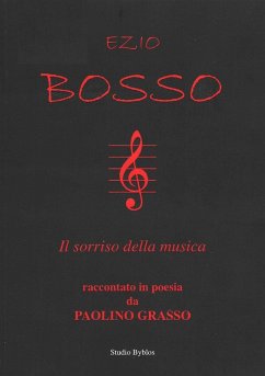 Cover Ezio Bosso il sorriso della musica, raccontato in poesia da Paolino Grasso