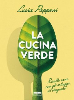 Cover La cucina verde. Ricette sane con gli ortaggi di stagione