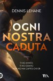 Ogni nostra caduta Ogni nostra caduta
