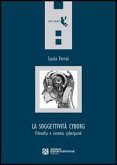 La soggettività cyborg. Filosofia e cinema cyberpunk