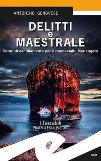 Cover Delitti e maestrale. Vento di cambiamento per il maresciallo Mariangelo