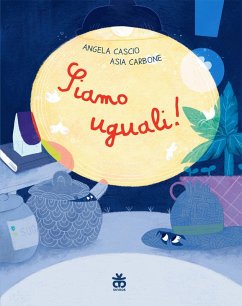 Siamo uguali! - Cascio, Angela; Carbone, Asia Siamo uguali! - Cascio, Angela; Carbone, Asia