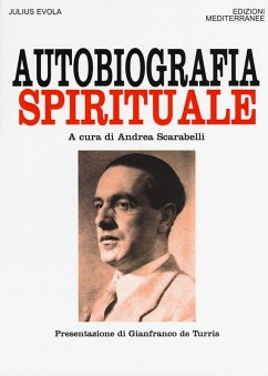 Autobiografia spirituale - Evola, Julius