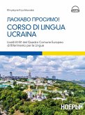 Corso di lingua ucraina. Livello A1-B1 Corso di lingua ucraina. Livello A1-B1