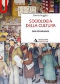 Sociologia della cultura. Una introduzione Sociologia della cultura. Una introduzione