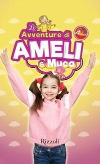 Le avventure di Ameli e Muca - Popovych, Ameli