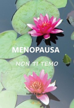 Menopausa non ti temo - Taylor, Isabel S.