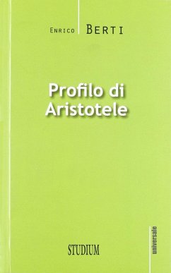 Profilo di Aristotele - Berti, Enrico