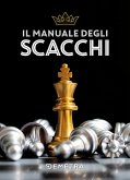 Il manuale degli scacchi Il manuale degli scacchi