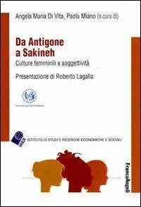 Cover Da Antigone a Sakineh. Culture femminili e soggettività