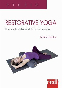 Cover Restorative yoga. Il manuale della fondatrice del metodo