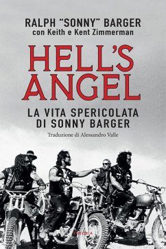 Cover Hell's Angel. La vita spericolata di Sonny Barger