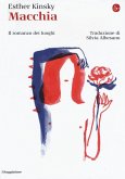 Macchia. Il romanzo dei luoghi Macchia. Il romanzo dei luoghi