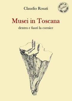 Cover Musei in Toscana dentro e fuori la cornice