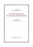 Saverio Bettinelli. Inventari e bibliografia Saverio Bettinelli. Inventari e bibliografia