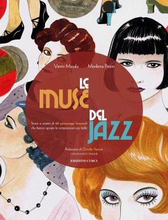 Cover Le muse del jazz. Storie e misteri di 68 personaggi femminili che hanno ispirato le composizioni più belle