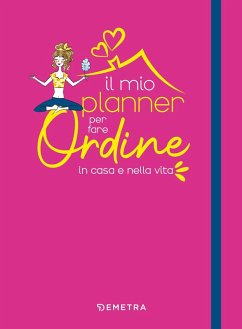 Cover Il mio planner per fare ordine in casa e nella vita