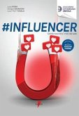 #influencer. Come nascono i miti del web #influencer. Come nascono i miti del web