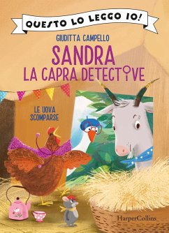 Le uova scomparse. Sandra la capra detective - Campello, Giuditta