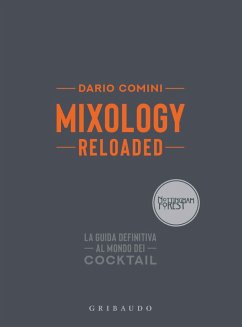Cover Mixology reloaded. La guida definitiva al mondo dei cocktail