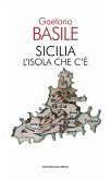 Sicilia. L'isola che c'è Sicilia. L'isola che c'è